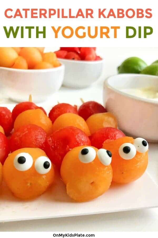 Caterpillar Fruit Kabobs With Easy Yogurt Fruit Dip On My Kids Plate