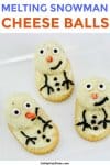 cheeseball snowmen crackers with text title overlay