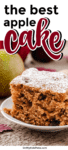 A slice of apple walnut cake on a plate with title text that says "The Best Apple Cake" at the top of the image.