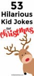 A cartoon reindeer peeks in from the side of the image with a text overlay of 53 Hilarious Kid Jokes For Christmas