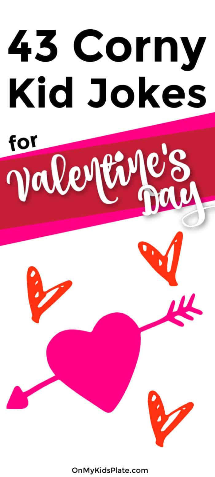 40+ Valentine's Day Jokes For Kids ~ On My Kids Plate