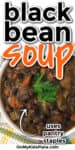 Black bean soup in a bowl close up with title text across the top of the image.