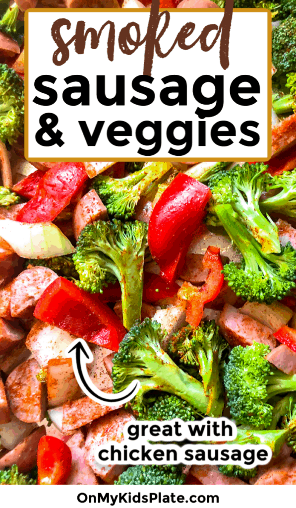 chicken sausage, broccoli and peppers close up with text title overlay