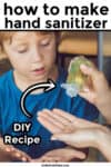 Boy holds his hands out for homemade hand sanitizer from a parent with a text title on top.