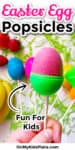 Close up of an open easter egg on a stick open and full of popsicle with text title overlay
