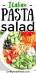 Close up of italian pasta salad ingredients in a bowl with text title overlay