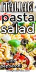Close up of italian pasta salad with text title overlay