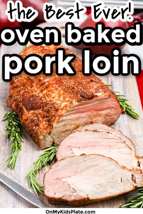 Pork loin on a serving platter with text title overlay