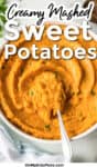 Sweet potato mash in a bowl with a spoon with text title overlay