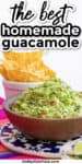 Guacamole in a bowl from the side with chips in the background with text title overlay