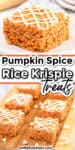 Pumpkin spice rice krispie treat close up and several on a cutting board with text title overlay