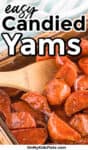 Close up of candied yams being scooped with a spoon with title text overlay