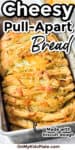 cheesy pull apart bread in loaf pan with title text overlay