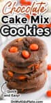 Chocolate cookies with orange candies stacked with title text overlay