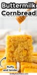 Side view of stacked cornbread having honey drizzled on top with title text overlay.