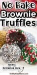 Close up of brownie truffles on a plate stacked with the top missing a bite covered in Christmas colored sprinkles with title text overlay