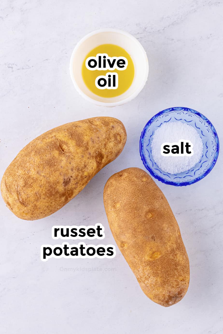 russet potatoes, olive oil and salt with labels