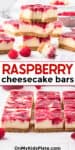 Raspberry cheesecake bars stacked and sliced on the counter with title text overlay in the center of the image.