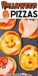 Close up of mini pizzas with cheese shaped like a jack-o-lantern, ghost and bat with title text overlay on top of the image.