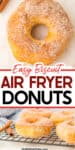 Close up image of a cinnamon sugar donuts from overhead and a second view of several donuts on a wire rack with title text overlay between the stacked images.