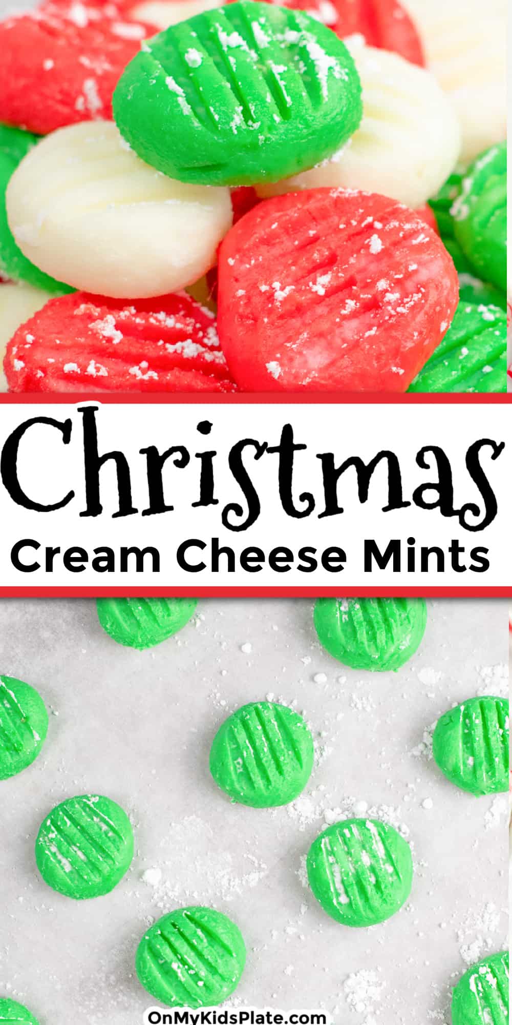 Cream Cheese Mints - On My Kids Plate