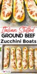 Two images of ground beef stuffed zucchini boats super close up and layed out on a baking pan with title text overlay between the images.