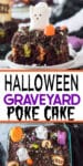 Close up of a slice of chocolate poke cake topped with a marshmallow ghost on top of an image of the cake in a pan from above with title text overlay in between.