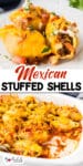 Mexican stuffed shells on a plate on top of a second image of Mexican stuffed shells lined up in a pan with title text in between the photos.