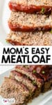 A tall image of slices of meatloaf with title text in between the images.