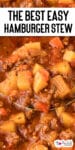 Hamburger stew up close in a pot with title text overlay.