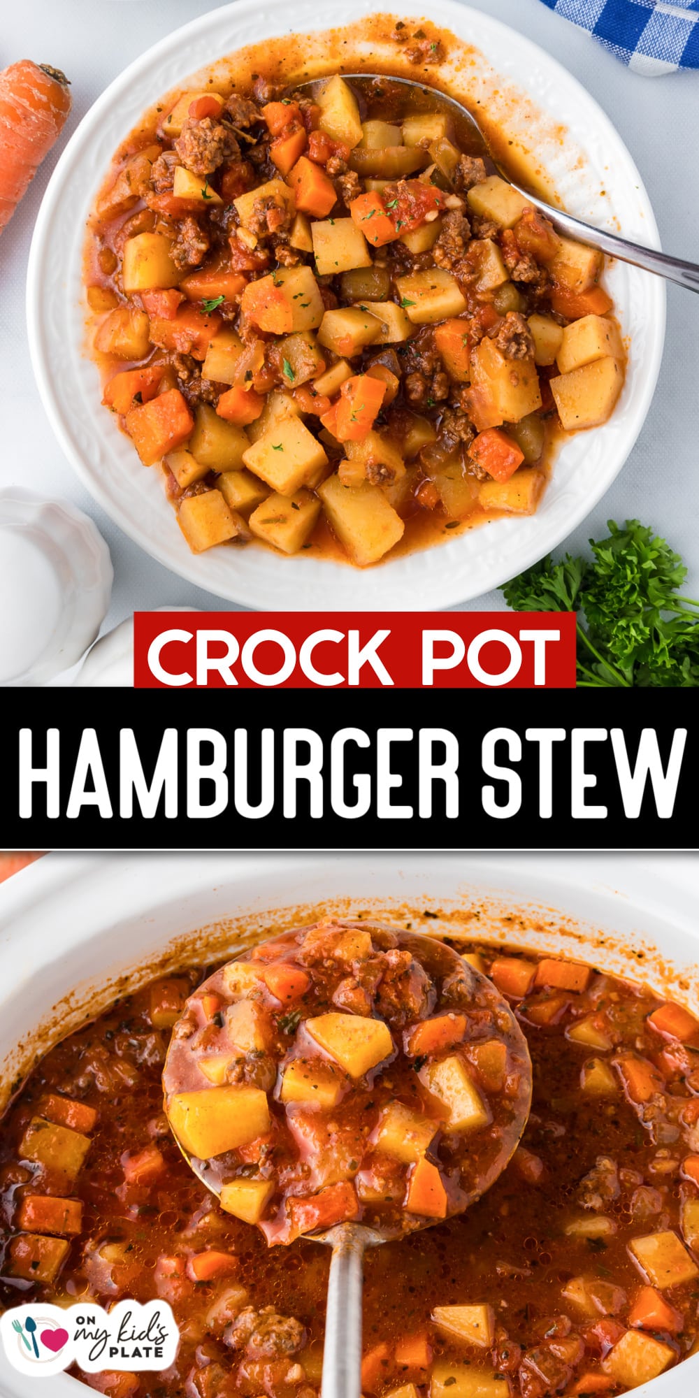 Poor Man's Stew (Easy Hamburger Stew In The Slow Cooker!) - On My Kids ...