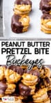 A close up of peanut butter between pretzels and then dipped in chocolate on a pan and stacked close up with title text between the images.
