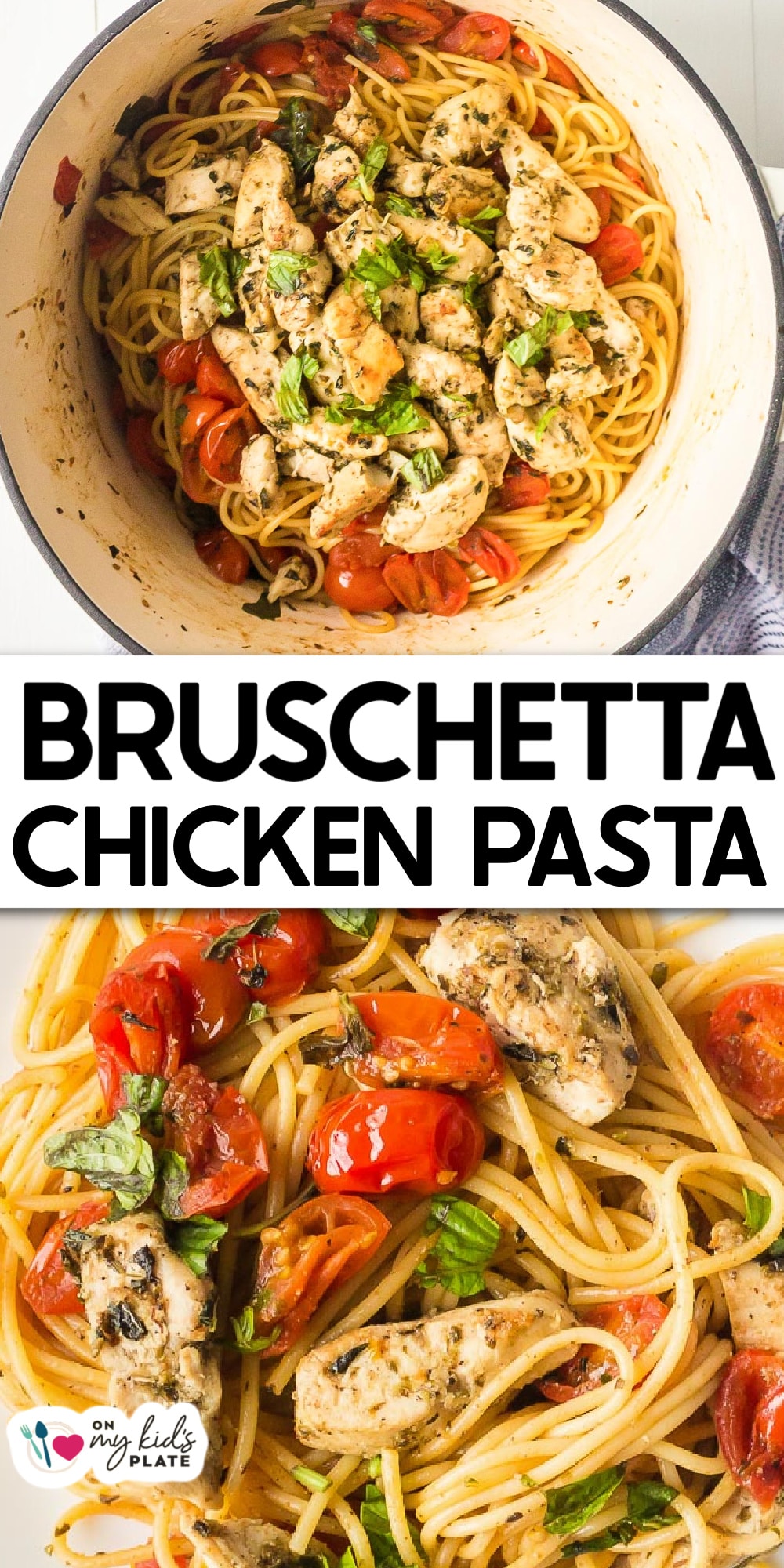 Easy Bruschetta Chicken Pasta - On My Kids Plate