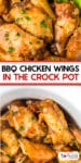 Two close-up images of BBQ chicken wings in a crock pot stacked on top of each other with title text between the images.