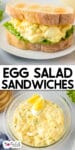 Egg salad sandwich on a plate with lettuce, above a bowl of egg salad garnished with boiled egg with title text between the images.