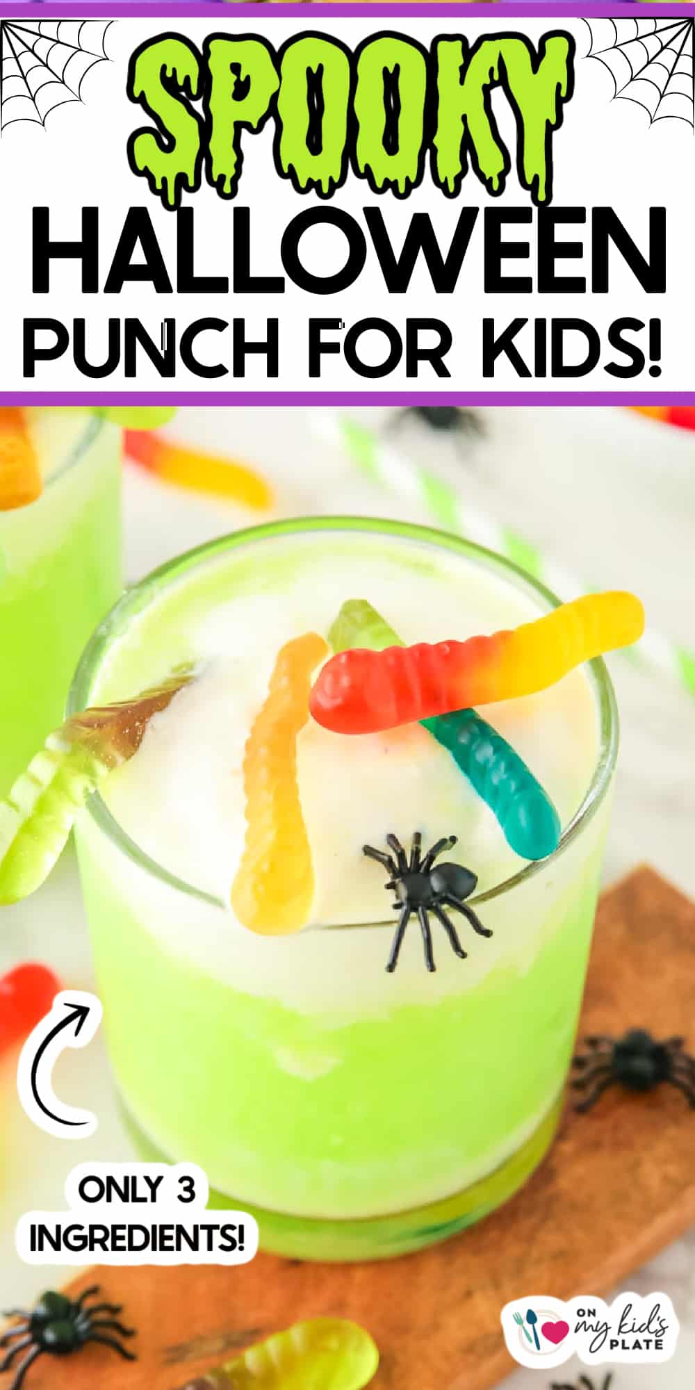 Easy Spooky Halloween Punch For Kids (3 Ingredients!) - On My Kids Plate