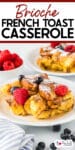 A plate of French toast casserole topped with powdered sugar and fresh berries with title text across the top of the image.