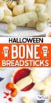 Bone shape breadstick on a platter close up on top of a second image of the Halloween breadstick being dipped in marinara with title text between the images.