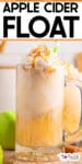 A frosty mug filled with apple cider float topped with whipped cream and caramel drizzle with title text across the top of the image.