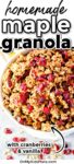 A bowl of homemade granola with cranberries with title text across the top of the image.