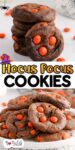 A stack of chocolate cookies with orange chocolate over a second image of a plate stacked full of cookies with text title "hocus pocus cookies) between the images.