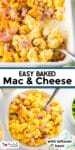 Close-up of cavatappi baked macaroni and cheese with leftover ham in a casserole dish over top of a second image of the mac and cheese in a bowl with title text between the images.