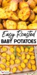 Golden brown roasted baby potatoes close up over a second image of the potatoes on a baking sheet with rosemary with title text between the images.