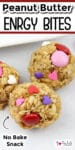 Three no-bake peanut butter energy bites with oats, heart-shaped sprinkles, and candy-coated chocolates with title text across the top.