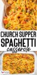 Church supper spaghetti in a casserole dish with a serving spoon over a second image of the full casserole pan with title text between the images.