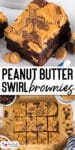 A close-up of a thick peanut butter swirled brownie over a second image of a batch of the brownies sliced on parchment paper.