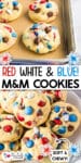 Red, white, and blue M&M cookies with chocolate chips on a baking sheet with more on a plate.