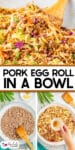A collage image pork egg roll in a bowl filling being stirred in a pan, ovr two more images of the pork and the filling being cooked in the pan from above with title text in between the images.