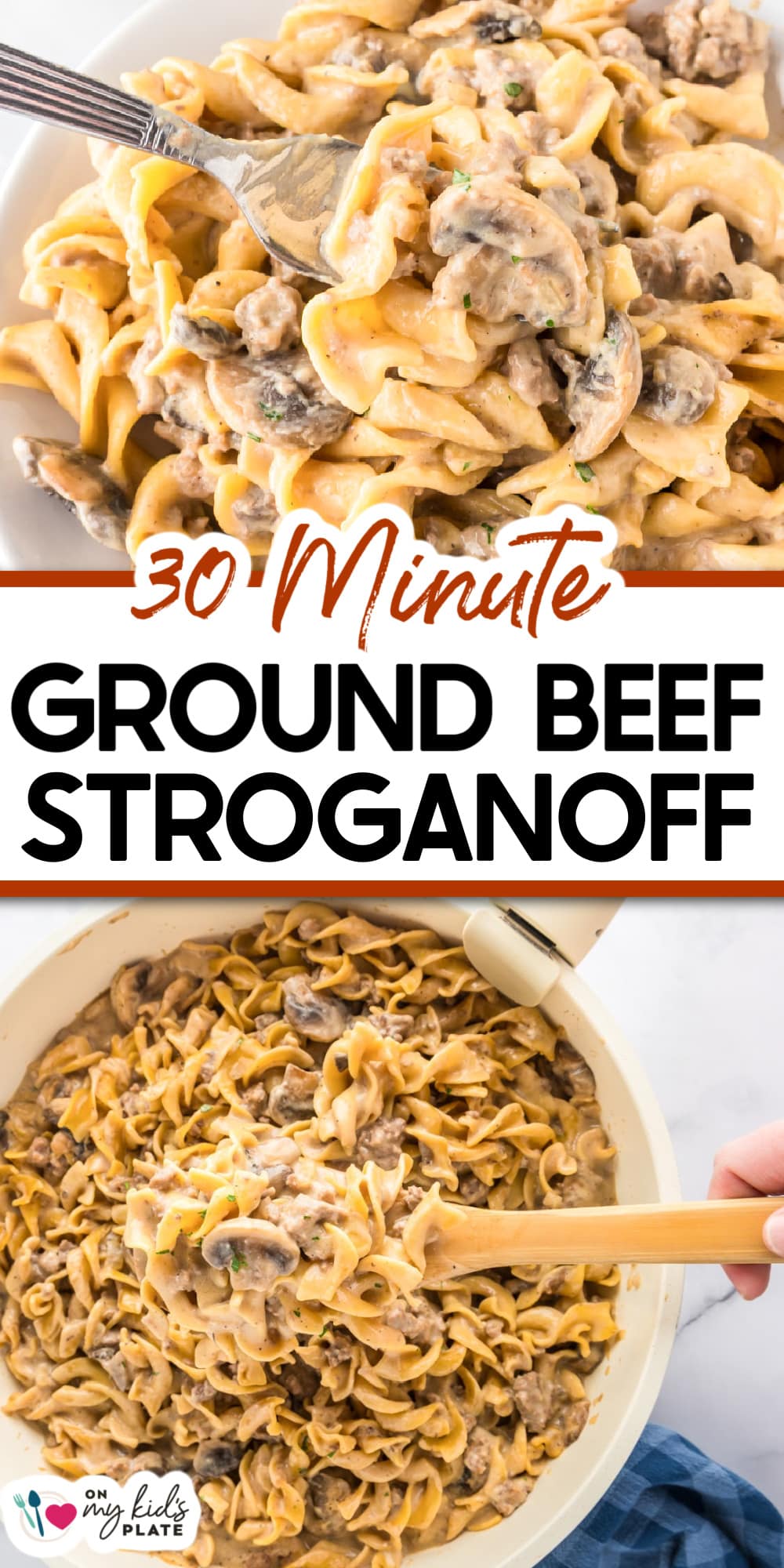 A skillet of ground beef stroganoff with egg noodles and mushrooms, stirred with a wooden spoon, labeled as a 30-minute recipe.