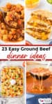 Collage of four ground beef dinners, including stew, quesadillas, casserole with toppings, and soup, with text: "23 Easy Ground Beef Dinner Ideas.